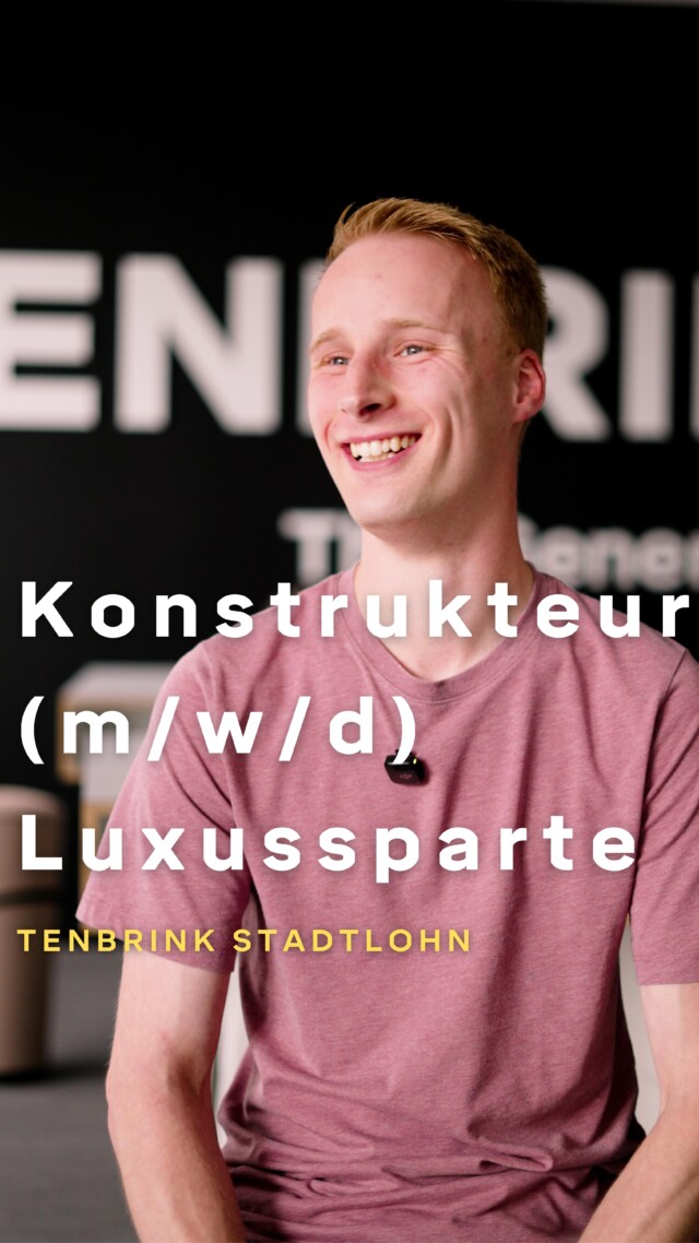 WIR SUCHEN DICH!

Du willst auch Teil des Tenbrink Teams werden? Arkadiusz und Sebastian geben dir spannende Einblicke in unsere Arbeitsvorbereitung. Denn wir sind aktuell auf der Suche nach einem Konstrukteur (m/w/d) - Luxussparte/gehobener Innenausbau.

Du bist interessiert oder hast Fragen?
Melde Dich telefonisch oder sende uns direkt Deine Bewerbungsunterlagen über unsere Webseite zu.

📞 Tel. +49 (0) 2563 2087-0
🖱 bewerbung@tenbrink.de
Komm ins Team Tenbrink 💪

Mehr Details zum Job und Infos zu uns als Arbeitgeber gibt es bei unseren offenen Stellen: https://karriere.tenbrink.de/de/jobs/40/konstrukteur-mwd-luxussparte-gehobener-innenausbau